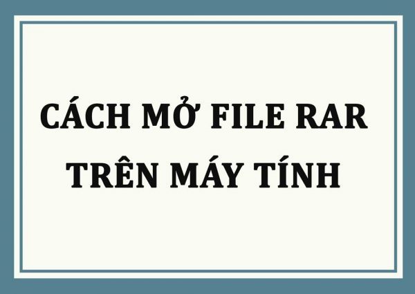 mo file rar may tinh 600x425 3