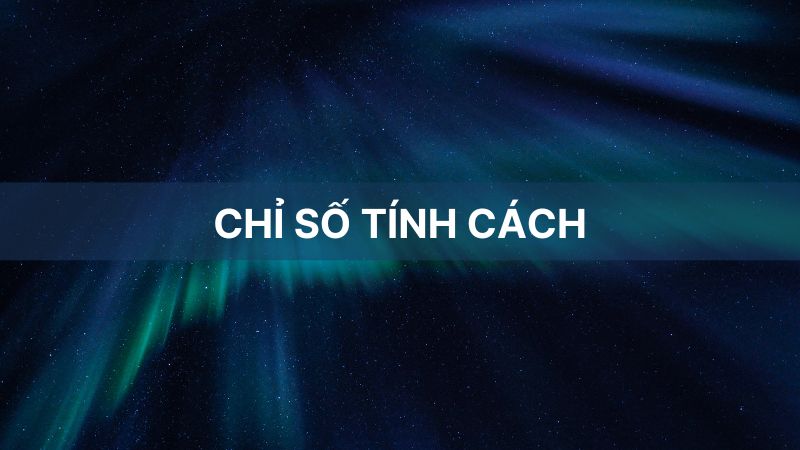 Chỉ số tính cách